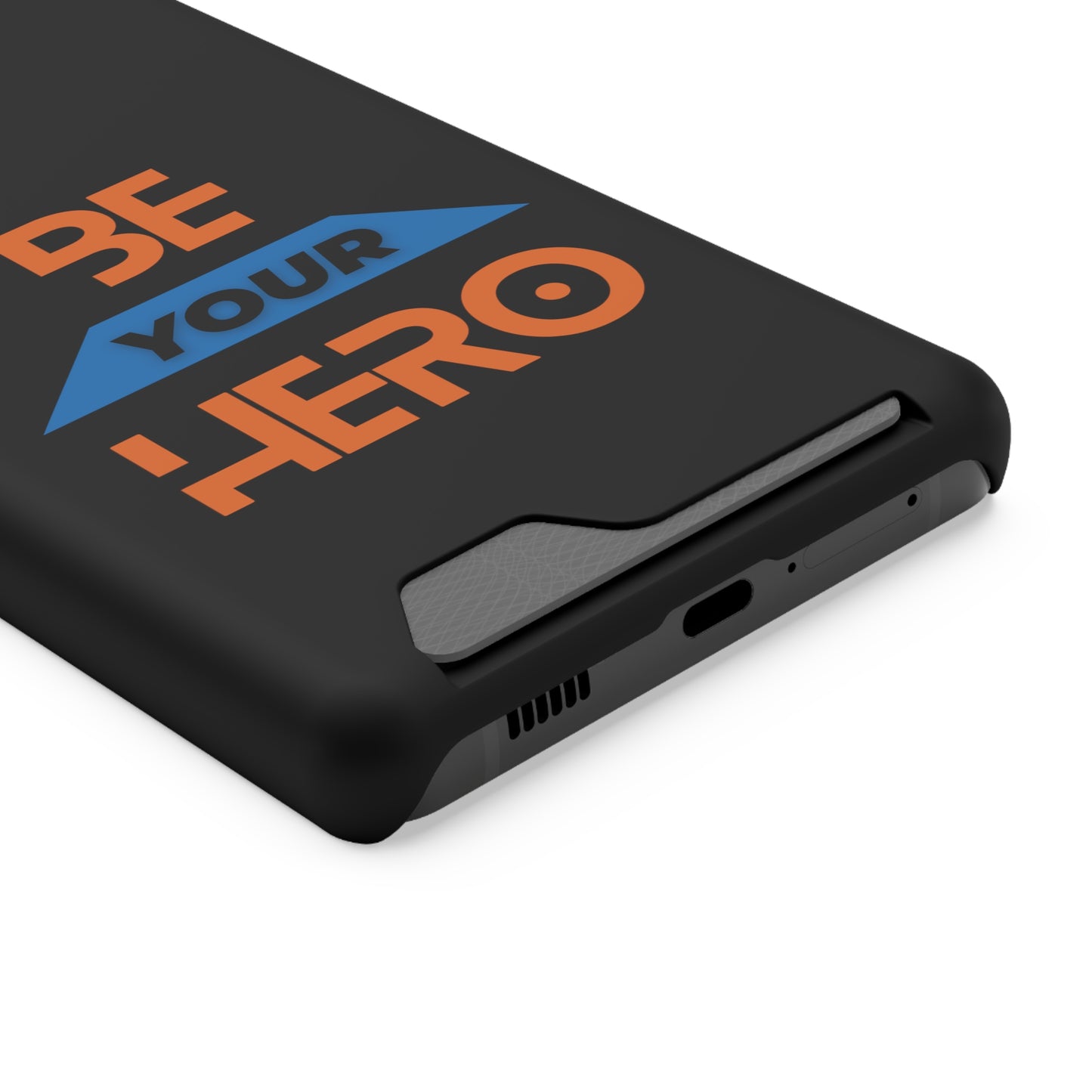 Be Your HERO • Phone Case With Card Holder