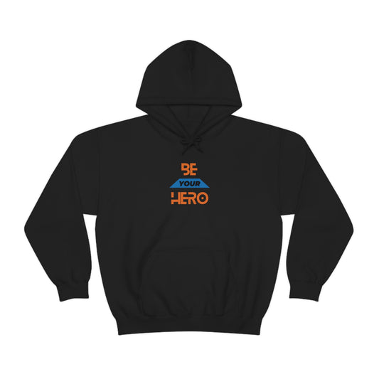 Be Your HERO • Unisex Hoodie