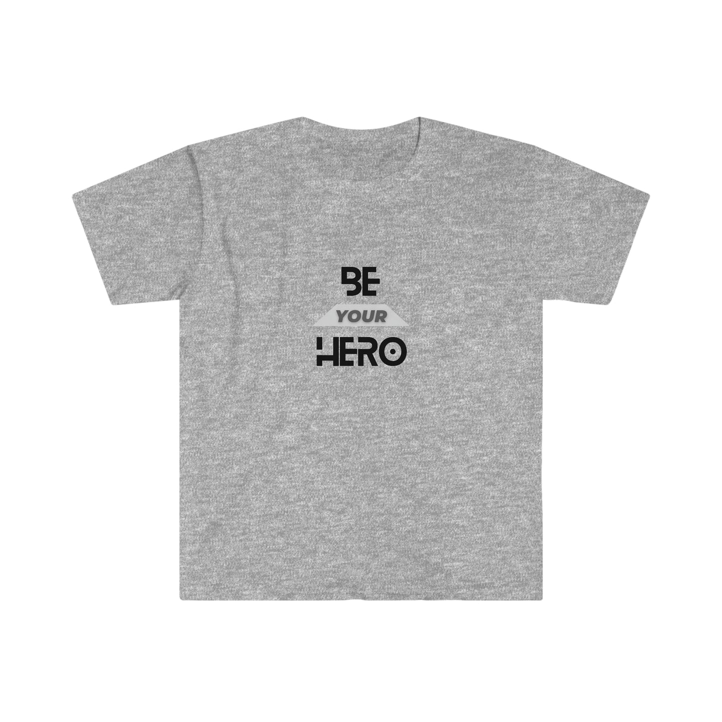 Be Your HERO • Unisex T-Shirt